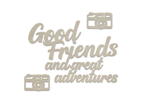 New Adventures - Chipboard set, Good Friends Sentiment
