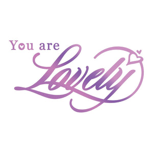 Every Day Sentiments - You are Lovely Sentiment Hotfoil Stamp WH