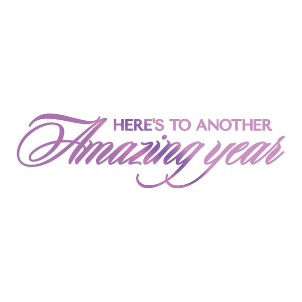 Every Day Sentiments - Amazing Year Sentiment Hotfoil Stamp WH