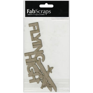 Fabscrap Chipboard Word - Flying High (6.5 x 2.6")