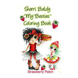 My Besties / Sherri Baldy - Coloring Book - Strawberry Patch  5x7/10 Pages